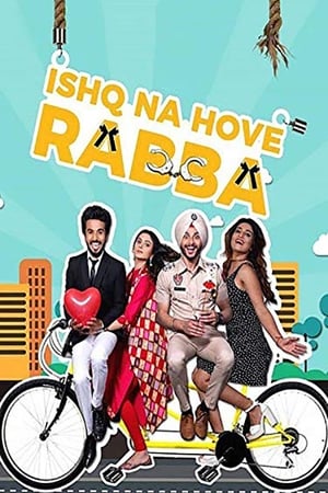 Ishq Na Hove Rabba 2018 Punjabi Movie - [300MB]
